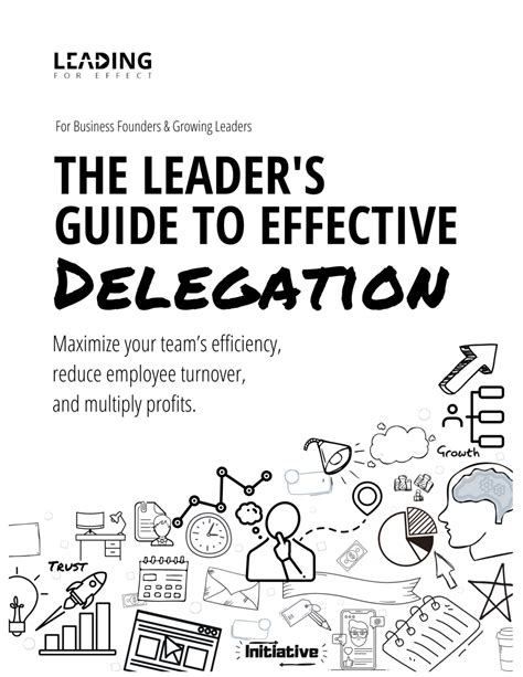 The Leader S Guide To Effective Delegation