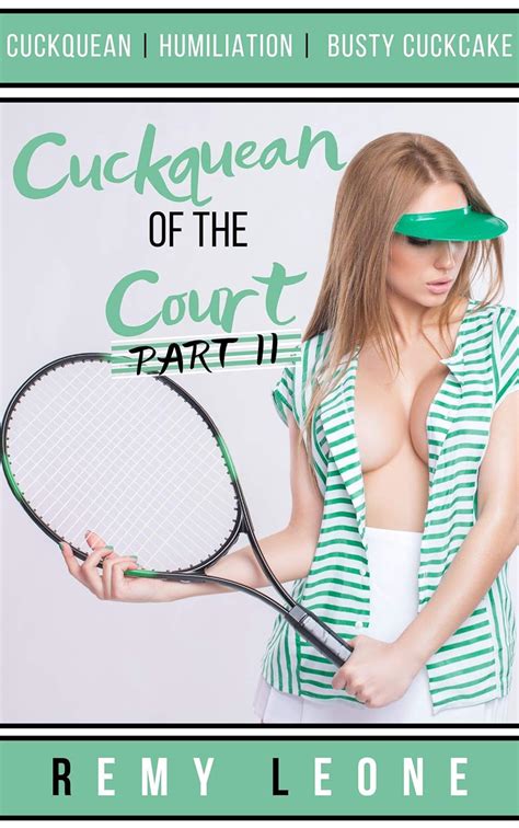Cuckquean Of The Court Part Ii An Erotica Reverse Cuckold Tale With