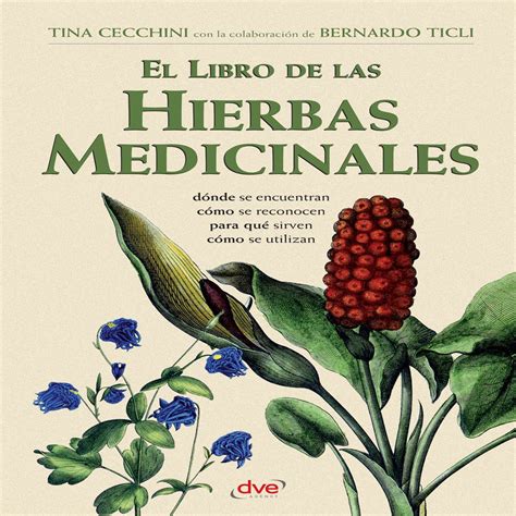 1.2 manual del buen uso de las plantas medicinales. El libro de las hierbas medicinales
