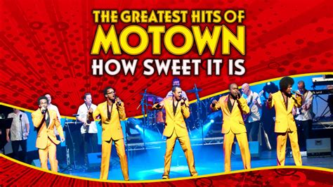 the greatest hits of motown how sweet it is the alexandra theatre birmingham atg tickets
