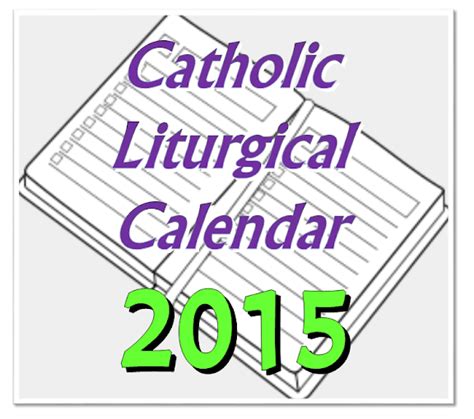 Roman Catholic Liturgical Calendars 2015