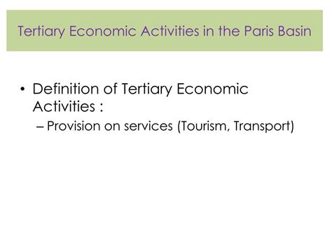 Secondary economic activities involve the processing of raw materials (primary products). PPT - Secondary Economic Activities in the Paris Basin PowerPoint Presentation - ID:2395005
