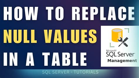 Sql Server Replace All Null Values In Column Table Isnull Coalesce