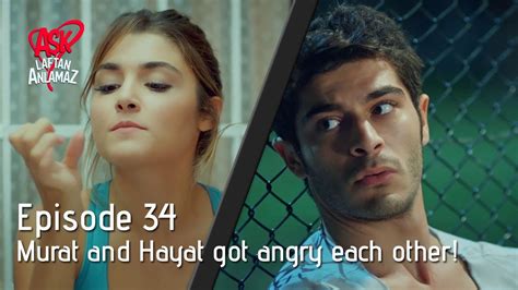 Murat And Hayat Got Angry Each Other Pyaar Lafzon Mein Kahan Episode