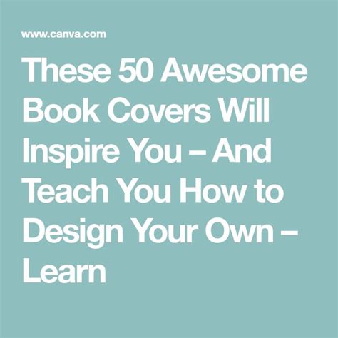 These 50 Awesome Book Covers Will Inspire You And Teach You How To