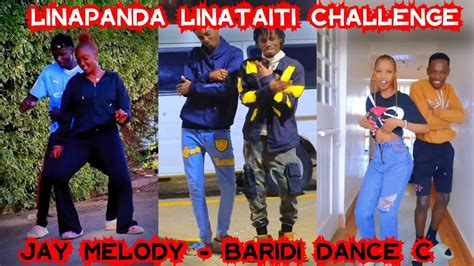 Jay Melody New Song Baridi Dance Challenge Linabana Linataiti Sijawai