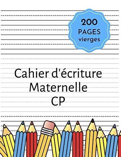 Cahier Décriture Cp Maternelle Cahier Ecriture Maternelle 200 Pages