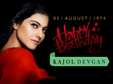 Happy Birthday Photo Wallpapers Download Kajol Devgan Happy Birthday
