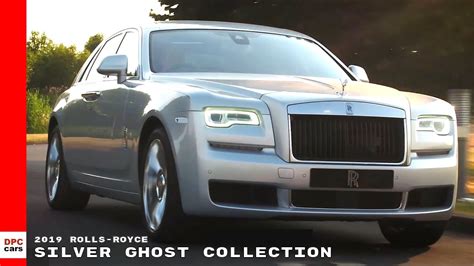 2019 Rolls Royce Silver Ghost Collection Youtube