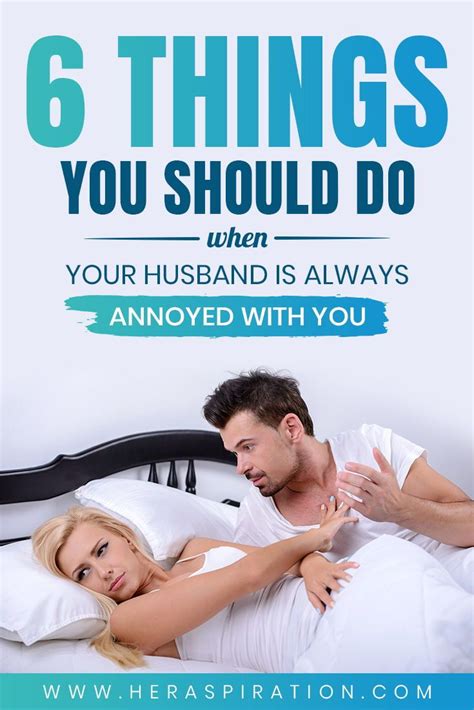 my husband is always annoyed with me what should i do common relationship problems husband
