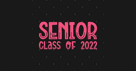 Senior Class Of 2022 Graduation Bright Pink Graduation T Shirt Teepublic