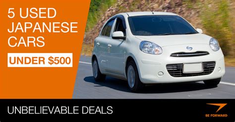 Unbelievable Deals 5 Used Japanese Cars Under 500