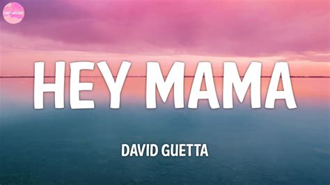 David Guetta Hey Mama Ft Nicki Minaj Bebe Rexha Lyrics Youtube