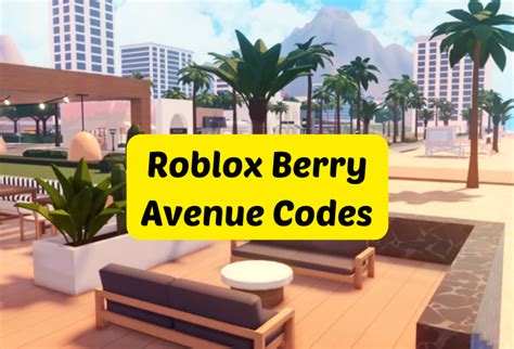 The Roblox Berry Avenue Code Is In Front Of Some Palm Trees And Buildings