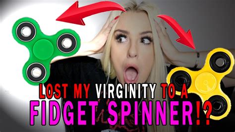 Losing My Virginity To A Fidget Spinner Gone Sexual Story Time