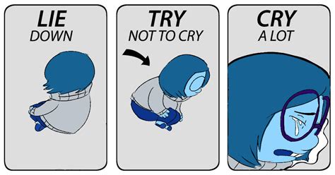 Sadness Lie Down Try Not To Cry Cry A Lot Know Your Meme