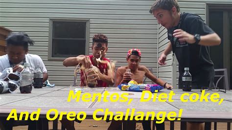 Mentos Diet Coke And Oreo Challenge Youtube