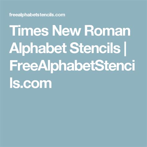 Bubble letters font is being developed with lots of love and care for your time and experience. Times New Roman Alphabet Stencils | Bubble letters ...