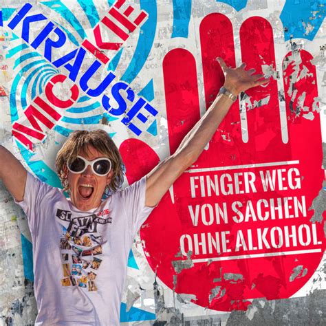 Aber es gibt sie doch: Finger weg von Sachen ohne Alkohol | Mickie Krause - Album ...