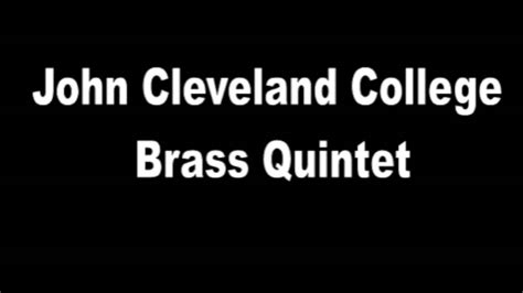 John Cleveland College Brass Quintet Youtube