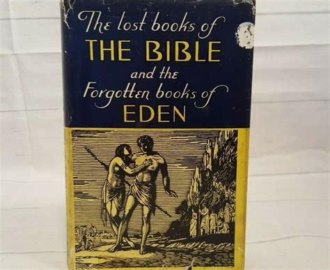 The Lost Books Of The Bible And The Forgotten Books Of