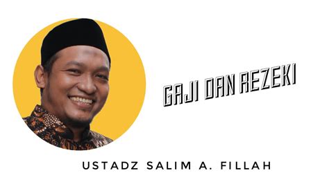 Contoh perhitungan gaji kasar untuk pekerja bergaji: Gaji dan Rezeki - Ustadz Salim A. Fillah - YouTube