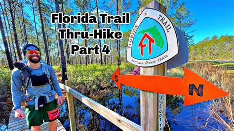 Florida Trail Thru Hike Part 4 Youtube