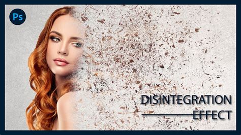 Disintegration Effect In Photoshop Youtube