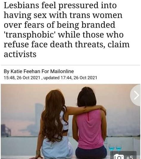 Lesbians Feel Pressured Into Having Sex With Trans Women Over Fears Of Being Branded