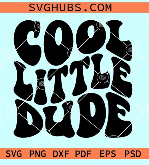 Cool Little Dude Svg Wavy Letters Svg Cool Baby Svg