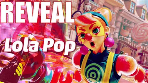 Arms Lola Pop Reveal Trailer New Candy Clown Fighter Youtube