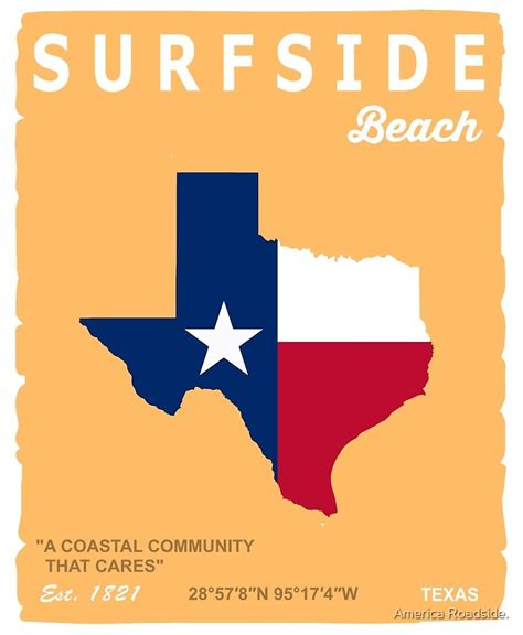 Best little beach town in texas! "Surfside Beach - Texas." by America Roadside. | Redbubble