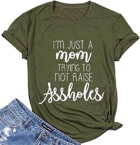 Yourtops Women Im Just A Mom Trying Not To Raise Assholes