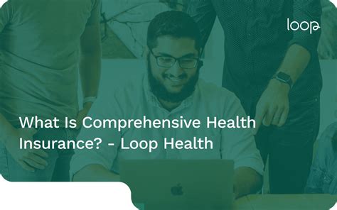 What Is Comprehensive Health Insurance 6 Benefits Of It