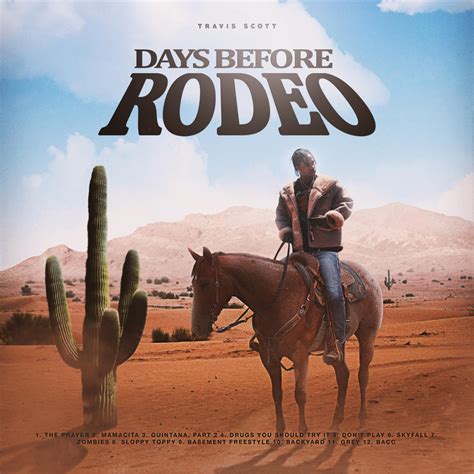 Travis Scott Days Before Rodeo Rfreshalbumart