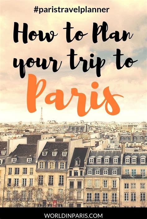 How To Plan A Trip To Paris 2023 Paris Trip Planner World In Paris