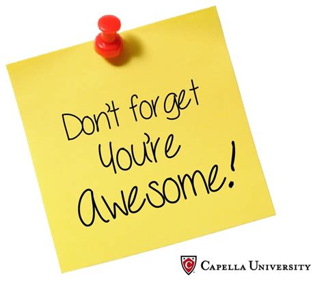 Dont Forget Youre Awesome Capellauniversity How Are You Feeling