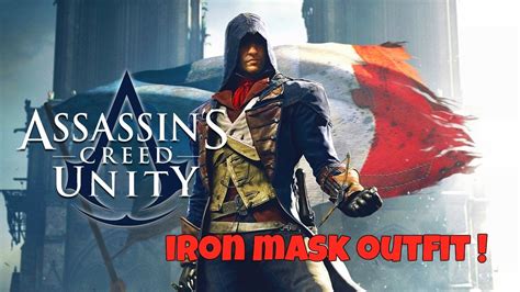 Assassin S Creed Unity How To Get The Iron Mask Outfit Youtube