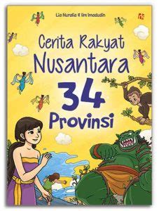 Cerita Rakyat Nusantara 34 Provinsi — Ruang Kata