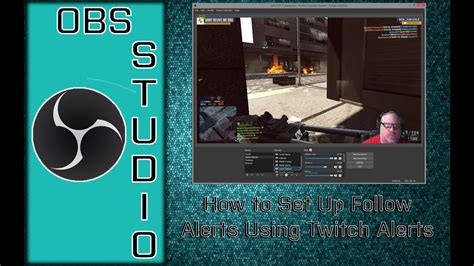 Obs Tutorial How To Set Up Follow Alerts Using Twitch Alerts Now