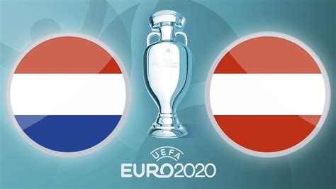 Die elftal siegte am zweiten spieltag in der gruppe c gegen. EURO 2020 · Niederlande - Österreich · Fussball EM ...