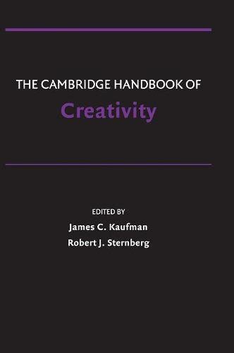 the cambridge handbook of creativity cambridge handbooks in psychology by kaufman james c