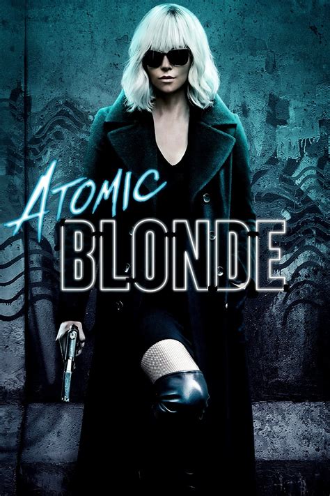 Atomic Blonde | Blonde movie, Atomic blonde, The image movie