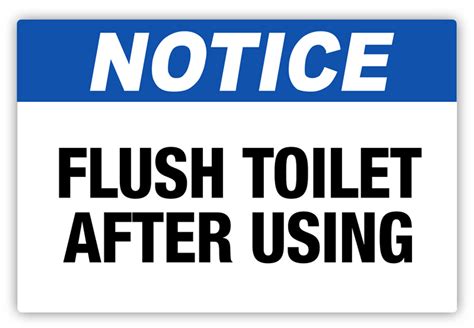 Notice Flush Toilet Label Creative Safety Supply