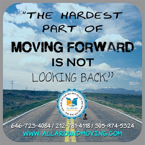 Never Look Back Moving Quotes Quotes About Moving On Movers Near Me