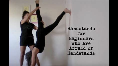 Yoga Handstand For Beginners Who Are Afraid Of Handstands