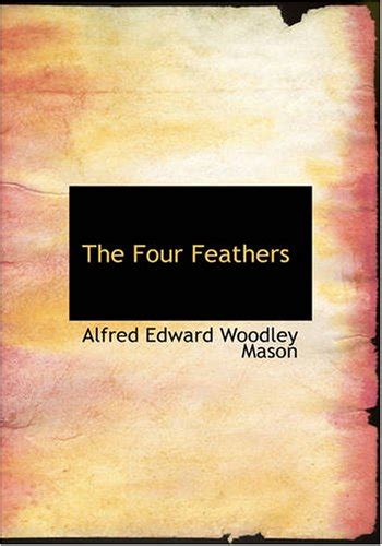 The Four Feathers 9781434600332 Alfred Edward Woodley Mason Books