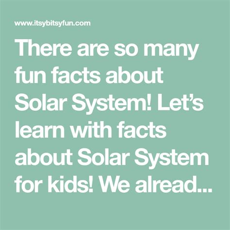 Fun Solar System Facts For Kids Solar System Facts Solar System For
