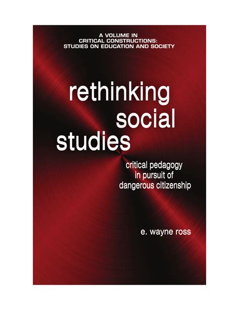 Pdf Rethinking Social Studies Critical Pedagogy In Pursuit Of
