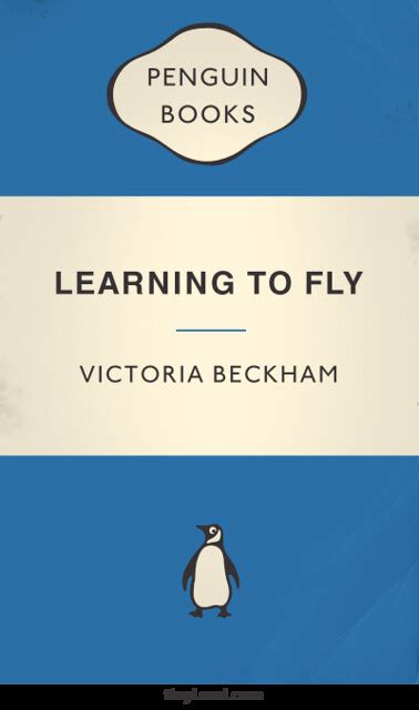 Victoria Beckham Learning To Fly Penguin Classics Flickr